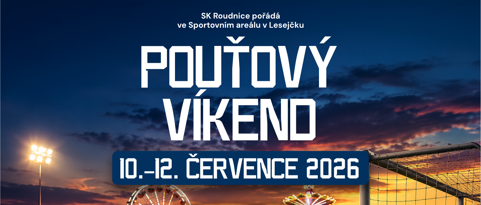 POUŤOVÝ VÍKEND V ROUDNICI
